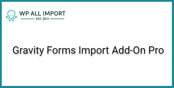 WP All Import Gravity Forms Import Add-On Pro + Beta