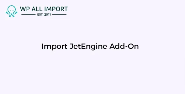 WP All Import JetEngine Add-on