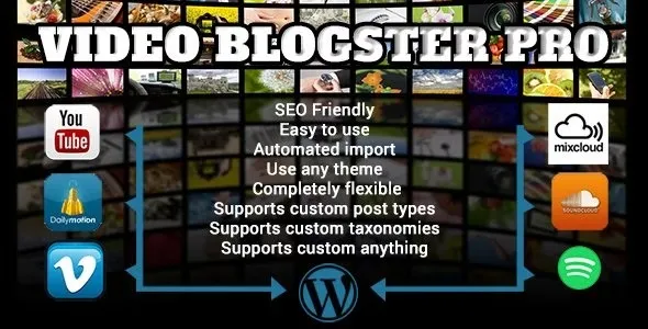 Video Blogster Pro - Import YouTube videos to WordPress. Also DailyMotion, Spotify, Vimeo and more