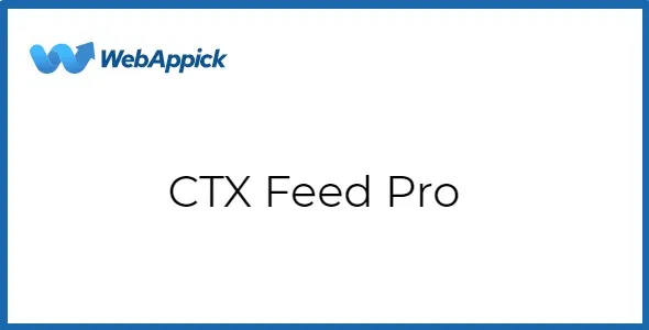 CTX Feed Pro – WooCommerce Product Feed Manager