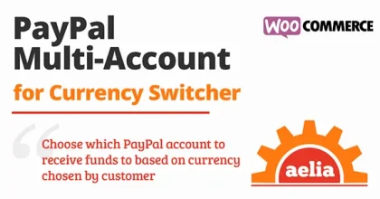 Aelia Woocommerce Paypal Standard Multi Account