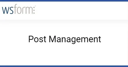 WS Form PRO Post Management 1.6.3
